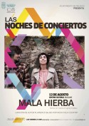 Mala Hierba - 'Noches de conciertos0 ...