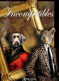 'Incompatibles' de Rebanal Teatro - La ...
