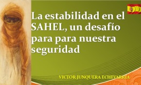 La estabilidad en el SAHEL, entendida ...