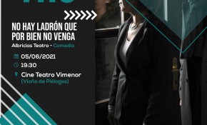  La comedia ‘No hay ladrón que por ...