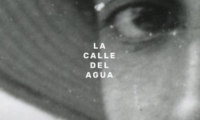 ‘La calle del agua’, primera ...