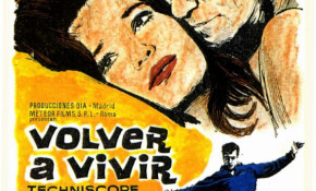 ‘Volver a vivir’ de Mario Camus, ...