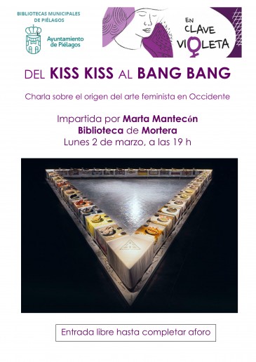 Charla 'Del kiss kiss al bang bang' - ...
