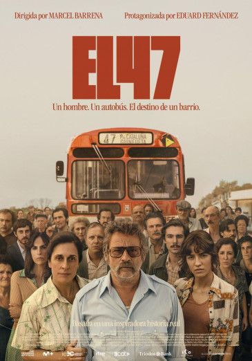 ‘El 47’, un drama social basado en ...