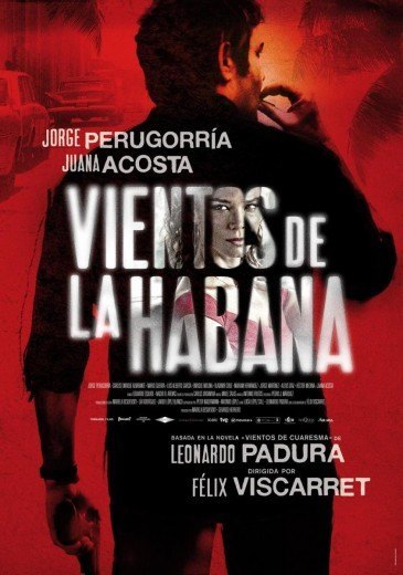 El thriller ‘Vientos de la Habana’ ...